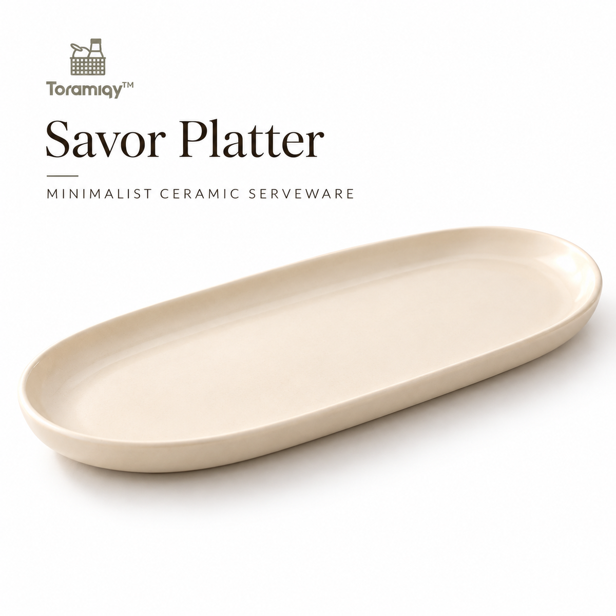 Toramiqy™ Savor Platter – Premium Ceramic Serving Platter, Minimalist Appetizer Tray, Dessert Plate & Modern Entertaining Serveware